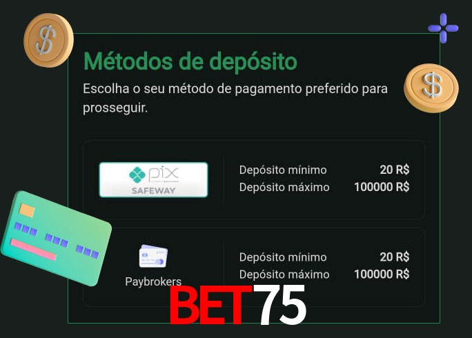 O cassino bet75 oferece uma grande variedade de métodos de pagamento
